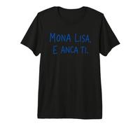 Mona Lisa e Anca Ti Maglietta Premium