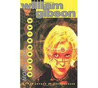 Mona Lisa Overdrive: A Definitive Cyberpunk Sci-Fi Novel About the Matrix and Cyberspace