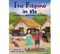 Mona Liza Santos The Filipino in Me (Tascabile)