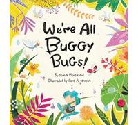 Mona Lotf Mortazavi We're All Buggy Bugs (Copertina rigida)