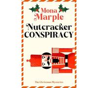 Mona Marple Nutcracker Conspiracy (Tascabile) (PRESALE 08/10/2026)