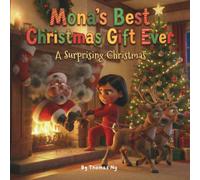 Mona’s Best Christmas Gift Ever