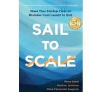 Mona Sabet Heather Jerrehian Maria Fernandez Gu Sail to Scale (Copertina rigida)
