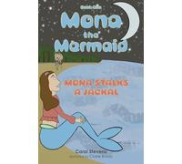 Mona the Mermaid: Mona Stalks a Jackal