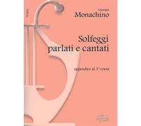 MONACHINO - SOLFEGGI PARLATI E CANTATI APPENDICE AL TERZO CORSO