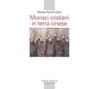 Monaci cristiani in terra cinese