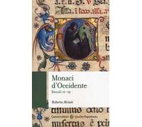 Monaci d'Occidente. Secoli IV-IX