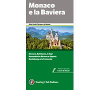 Monaco e la Baviera. Monaco, Ratisbona, le Alpi. Romantische Strasse e Alg...