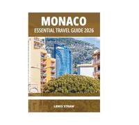 MONACO ESSENTIAL TRAVEL GUIDE 2026