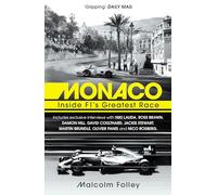Monaco: Inside F1’s Greatest Race [Lingua Inglese]