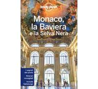Monaco, la Baviera e la Selva Nera