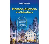 Monaco, la Baviera e la Selva Nera