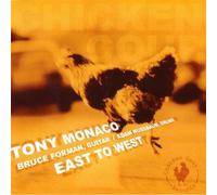 Monaco, Tony - East To West
