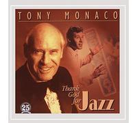 Monaco, Tony - Thank God for Jazz