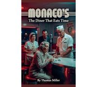Monaco's The Diner That Eats Time: 2