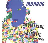 Monade - Socialisme Ou Barbarie