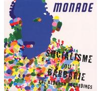 Monade - Socialisme Ou Barbarie - The Bedroom Recordings