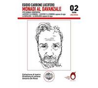 Monadi al davanzale: Vito Carnale-Lucifero e la Signora-La Bufaliera