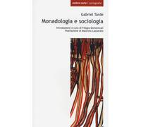 Monadologia e sociologia - Tarde Gabriel