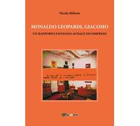 Monaldo Leopardi, Giacomo di Nicola Milione, 2017, Youcanprint