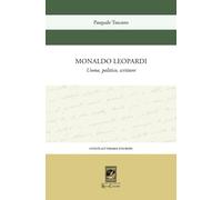 Monaldo Leopardi. Uomo, Politico, Scrittore - [Casa Editrice Rocco Carabba]