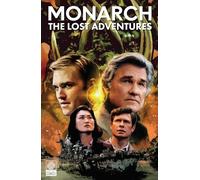 Monarch: the Lost Adventures: The Lost Adventures