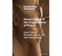 Monarchies and the Organization of Power: Ancient Egypt and Babylonia Compared (2100-1750 BC)
