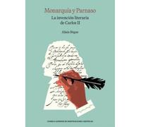 Monarquía y Parnaso : la invención literaria de Carlos II: 99