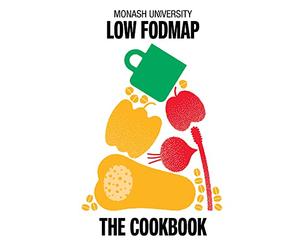 Monash University Low Fodmap: The Cookbook