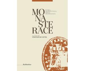 Monasterace. Storia, Architettura, Arte e Archeologia - [Rubbettino Editore]