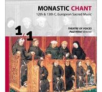 Theatre Of Voices & Paul Hillier - Monastic Chant-12th & 13th C. European Sacred Musi