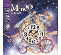 Moncada - El Mundo Al Reves