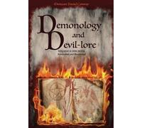 Moncure Daniel Conway Demonology and Devil-lore (Tascabile)