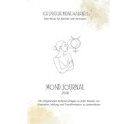 Mond Journal: Manifestieren mit der Mondin