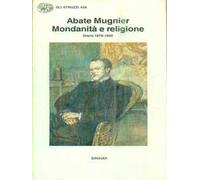 Mondanità e religione. Diario 1879-1939