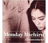 Monday Michiru - Groovement