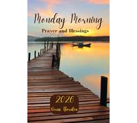 Monday Morning Prayer and Blessings 2026