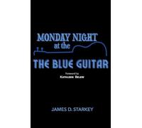 Monday Night At The Blue Guitar: A mysterious comedy of manners