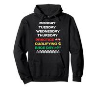 Monday Tuesday Thursday Practice Qualifying Race Day Felpa con Cappuccio