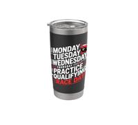 Monday Tuesday Wednesday Thursday Practice Qualifying Race Bicchiere termico in acciaio inox doppia parete