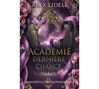 Monde Dernière Chance: Romance Paranormale en Académie avec Métamorphes
