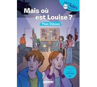 Mondes en VF Ados - Mais où est Louise ? - Niv. A2.2 - Livre + audios