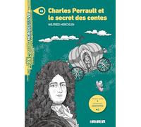 Mondes en VF - Charles Perrault et le secret des contes - Niv. A1 - Livre + audios