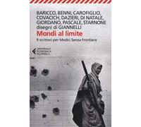 Mondi al limite. Nove scrittori per Medici senza frontiere