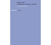 Mondi «altri» e letterature romanze e orientali