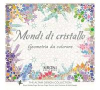 Mondi di cristallo. Geometria da colorare