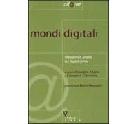 Mondi digitali. Riflessioni e analisi sul digital divide