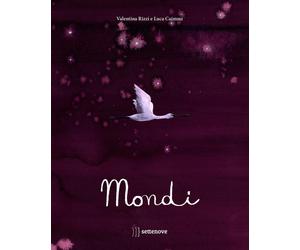 Mondi [Hardcover] [Mar 17, 2023] Rizzi, Valentina and Caimmi, Luca