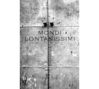 Mondi Lontanissimi: Poesie