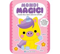 Mondi magici. Coloro facile senza uscire dai contorni. Ediz. a colori
